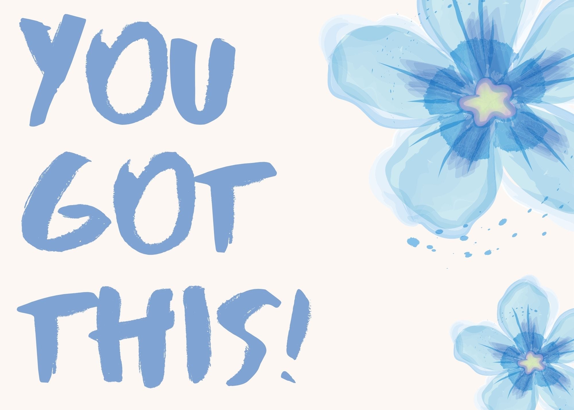 You Got This