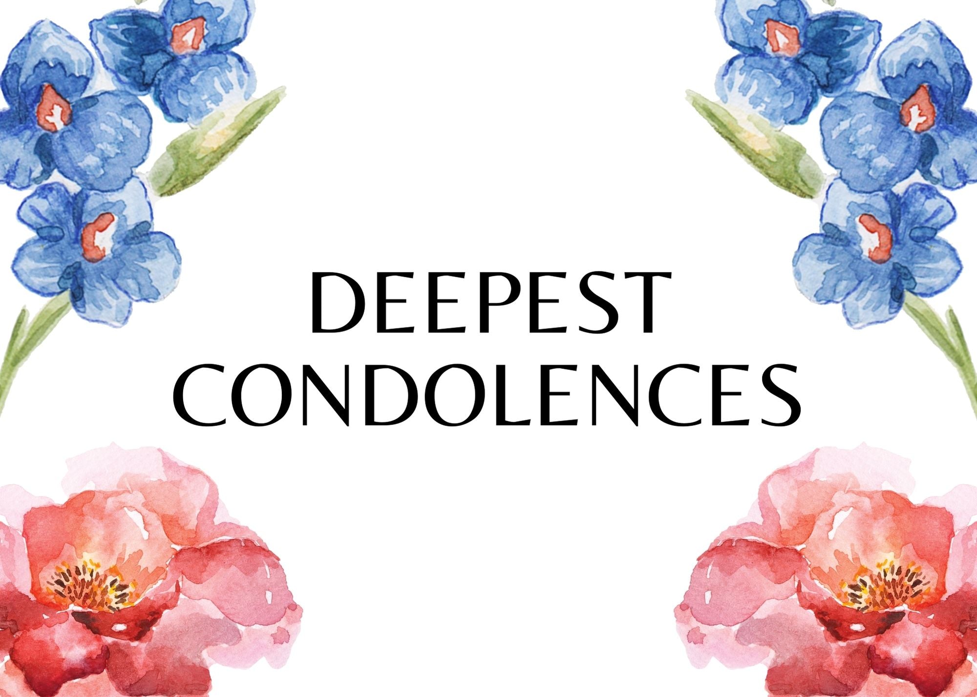 Deepest Condolonces