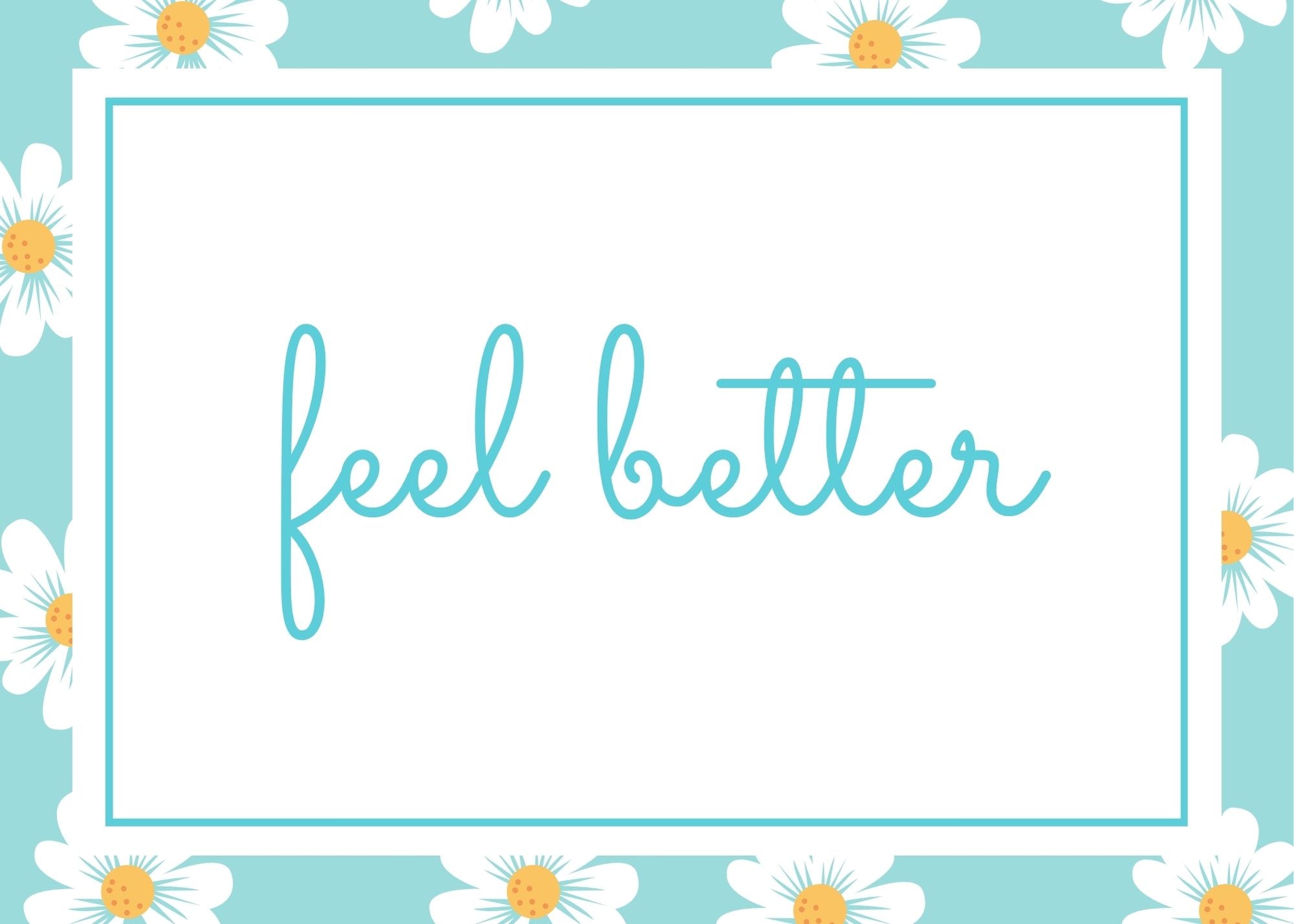 Feel Better